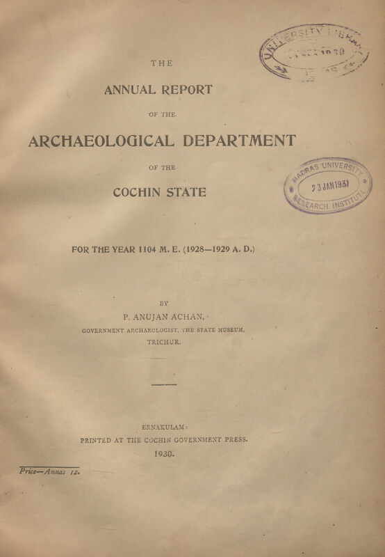 1930 - The Annual Report of the Archeological Department of the Cochin State for the Year 1928-1929